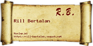 Rill Bertalan névjegykártya